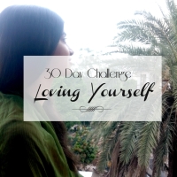 30 Day Challenge: Loving Yourself