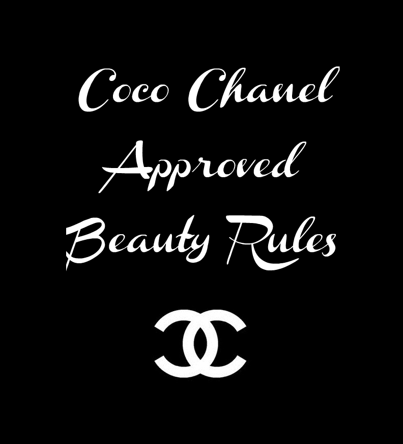 Coco Chanel Approved Beauty Rules